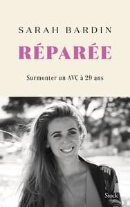 Réparée : Surmonter un AVC à 29 ans