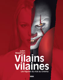 Vilains vilaines : Les figures du mal au cinéma