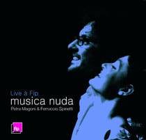 Live à FIP : Musica Nuda - CD