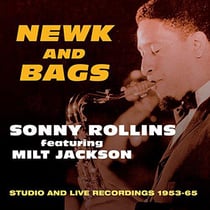 NEWK AND BAGS-STUDIO AND LIVE RECORDINGS 1953-65