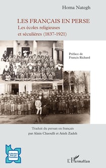 Francais en perse les ecoles religieuses et seculieres 1837 1921