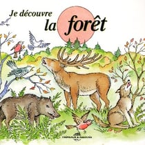 Je Découvre La Forêt - CD