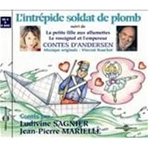 L'intrépide soldats de plomb - la petite fille aux allumettes - CD