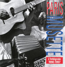 Paris musette l'intégrale 1990-1997 - CD