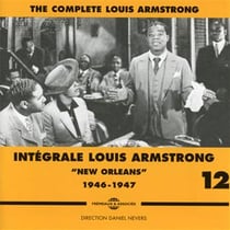 New Orleans 1946-1947 : intégrale Louis Armstrong /vol.12 - CD