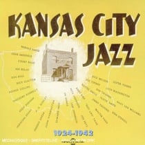 Kansas City Jazz (1924-1945) - CD
