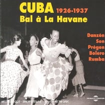 Cuba : Bal A La Havane (1926-1937) - CD