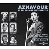 Charles Aznavour et ses premiers interprètes - CD