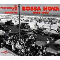 Les précurseurs de la bossa nova 1948-1957 - CD