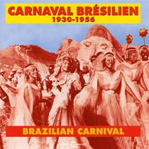 Carnaval brésilien 1930-1956 - CD