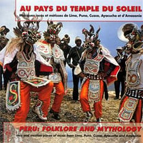 Au pays du temple du soleil (Pérou: folklore et mythologie) - CD