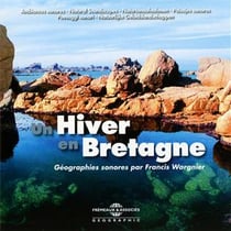 Géographies sonores : un hiver en Bretagne - CD