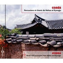 Corée : percussions et chants de Hahoe et Kyongju - CD