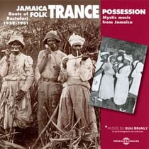 Jamaica folk trance possession : mystic music from Jamaica 1939-1961 - CD