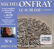 Brève encyclopédie du monde /vol.4 le sublime Cosmos