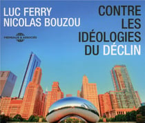 Contre les idéologies du déclin - CD