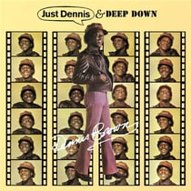 JUST DENNIS - DEEP DOWN