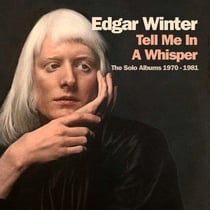 TELL ME IN A WHISPER-THE SOLO ALBUMS 1970-1981/DELUXE BOX SET CLAMSHELL