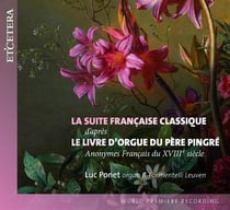 La suite française classique d'après le livre d'orgue du Père Pingré - CD