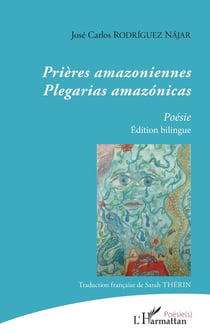 Prières amazoniennes - plegarias amazónicas