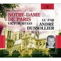 Andre Dussolier lit Notre-Dame De Paris