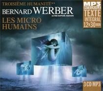 Les micros-humains Bernard Werber - CD