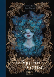 Les sorcières de Venise Tome 1