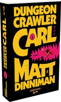 Dungeon crawler Carl Tome 1