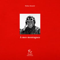À mes montagnes
