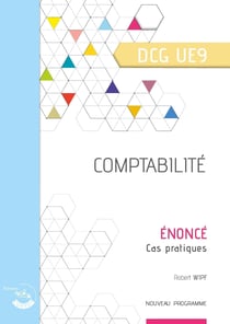 UE9 : Comptabilité - DCG - Énoncé (édition 2024)