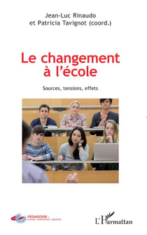 Le changement à l'école - sources, tensions, effets
