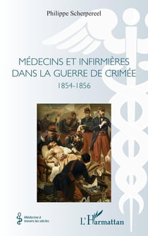 Médecins et infirmières dans la guerre de Crimée - 1854 1856