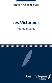 Les victorines - petites histoires