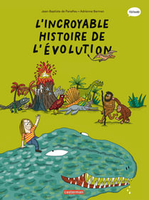 Les sciences en BD : L'Incroyable histoire de l'évolution