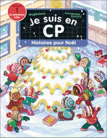Je suis en CP : Histoires pour Noël
