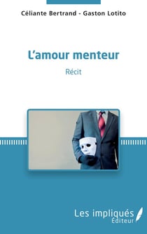 L'amour menteur