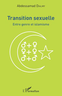 Transition sexuelle - entre genre et islamisme