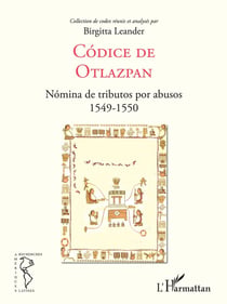 Codice de Otlazpan - nómina de tributos por abusos 1549-1550