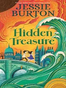 Hidden Treasure : A timeless children's adventure story from the bestselling author of The Miniaturist