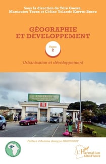 Géographie et développement Tome 2 - urbanisation et développement