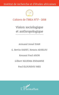 Cahiers de l'IREA Tome 17 : vision sociologique et anthropologique