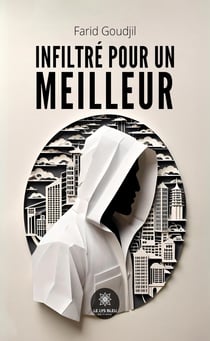 Infiltré pour un meilleur