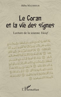 Le Coran et la vie des signes - lecture de la sourate Yüsuf