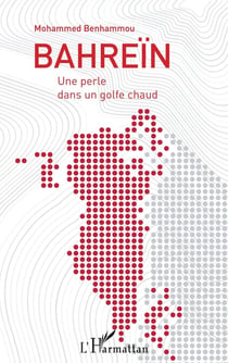 Bahreïn - une perle dans un golfe chaud