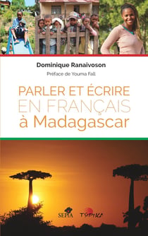 Parler et écrire en Francais à Madagascar