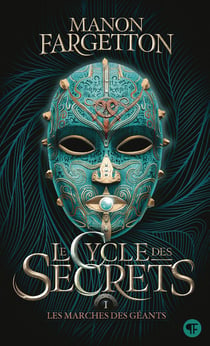 Le cycle des secrets Tome 1 : Les marches des géants