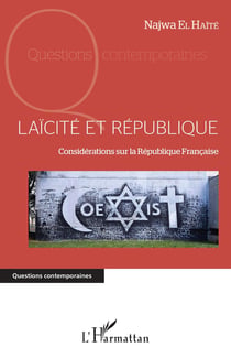Laïcité et république - considerations sur la République francaise