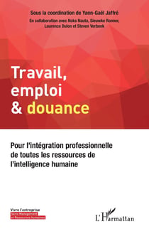 Travail, emploi & douance - pour l'intégration professionnelle de toutes les ressources de l'intelligence humaine
