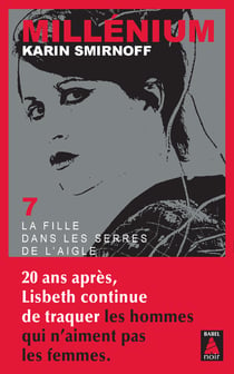 Millénium 7 : La Fille dans les serres de l'aigle
