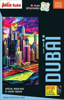 City trip : Dubaï (édition 2025/2026)